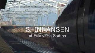 preview picture of video 'SHINKANSEN at Fukuyama Station'