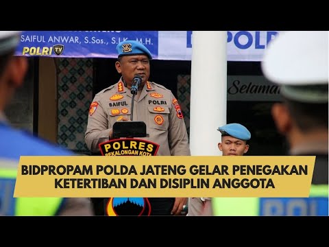 BIDPROPAM POLDA JATENG GELAR PENEGAKAN KETERTIBAN DAN DISIPLIN ANGGOTA