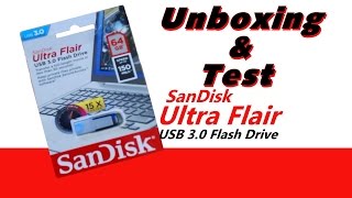 SanDisk Ultra Flair USB 3.0 Unboxing Test USB 3.0 Stick SanDisc Ultra Flair * deutsch *