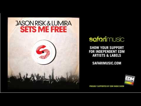 Jason Risk and Lumira - Sets Me Free (Original Mix) [OUT NOW!] [Safari Music]