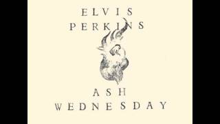 Good Friday by ELVIS PERKINS