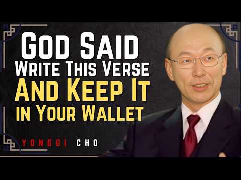 Carry This Scripture in Your Wallet for 7 Days — Financial Breakthrough Comes | Dr. David Yonggi Cho
