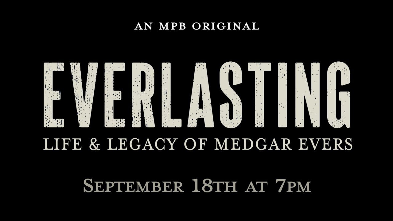 Miniature de la vidéo Everlasting: The Life and Legacy of Medgar Evers du film Everlasting: Life and Legacy of Medgar Evers