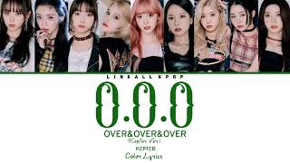 Kep1er – O.O.O (Over&amp;Over&amp;Over) (Kep1er Ver.) Color Lyrics
