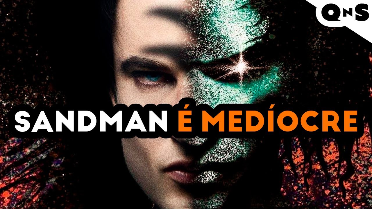 SANDMAN DA NETFLIX! O maior esculacho que você vai ver!