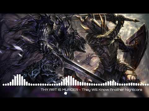 Nightcore Deathcore THY ART IS MURDER - They Will Know Another