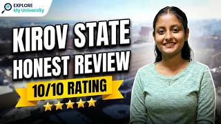 Studying MBBS in Russia: Kirov University Reality Check for Indian Students