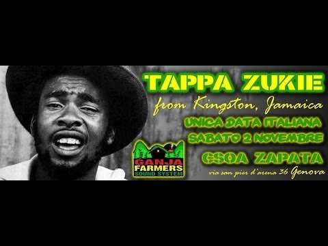 TAPPA ZUKIE live. openact by RasDanyI hosted by GANJA FARMER SOUND SYSTEM @ CSO ZAPATA GE 2 11 13