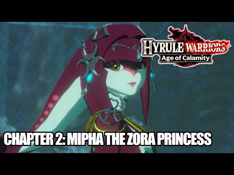 Hyrule Warriors Age of Calamity - Chapter 2: Mipha the Zora Princess [Nintendo Switch]