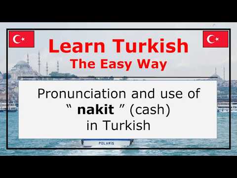 Pronunciation of Nakit (Cash) In Turkish
