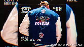 Tone Stith - Do I Ever (ft. Chris Brown)  (OG Ver.)