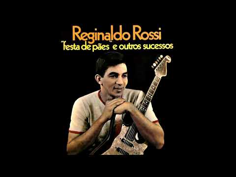 Vi você com um namorado - Reginaldo Rossi