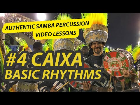 Video Lesson #4 Caixa - Basic rhythms - ASP (Authentic Samba Percussion)