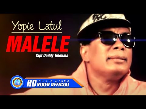 Yopie Latul - Malele || Lagu Ambon Acara || Lagu timur pesta || Lagu Ambon remix ||