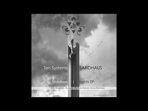 Ten Systems Feat. SANDHAUS - Confessions (Wurtz & Iberian Muse Remix)