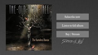 The Old Dead Tree - We Cry as One