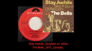 The Bells - Stay Awhile 1971 Canadá