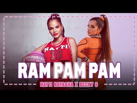 Natti Natasha & Becky G - Ram Pam Pam (Official Video)