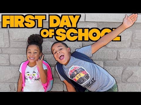 FIRST DAY OF SCHOOL