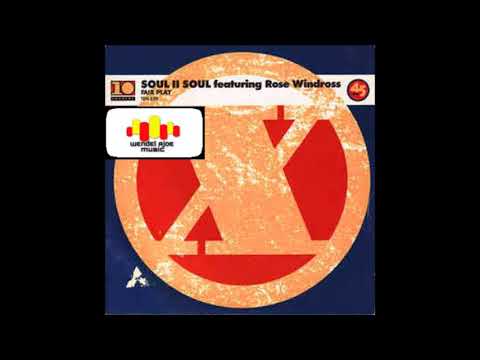 Soul II Soul & Rose Windross - Fairplay