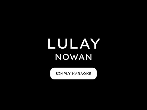 Lulay - Nowan (Karaoke Version) with guide
