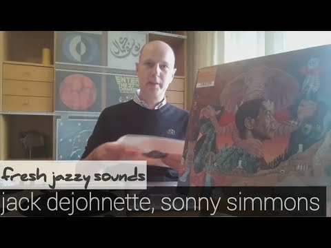 FRESH JAZZY VINYL - Nigel Hall, AIR, Jack DeJohnette, Ravi Coltrane, Sonny Simmons, Emil Brandqvist