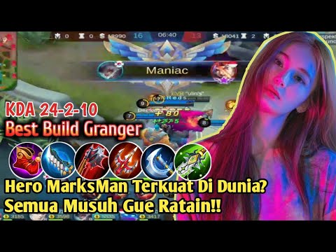 Build Item Granger Tersakit 2020|24 kill, 2x Maniac, Fast Farming and killing Machine Granger
