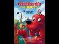 Clifford S Really Big Movie 2004 Until I Go End Credits