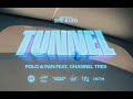 POLO & PAN feat. Channel Tres — Tunnel (official video)