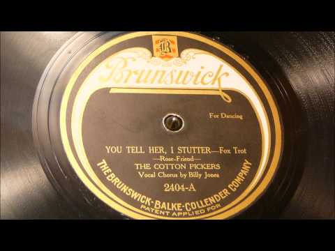 You Tell Her I Stutter - The Cotton Pickers