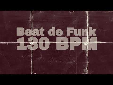 BASE DE FUNK / BEAT DE FUNK - ATABQUE SECO / PARA COMPOR - 130 BPM - 2022 (Prod Devedê)
