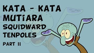 Download lagu SQUIDWARD'S WISDOM WORDS RELATED TO STATEMENTS (part II) - #SeputarKartun mp3