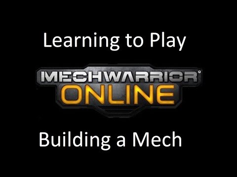 Beginners Guide to MWO: Building a Mech