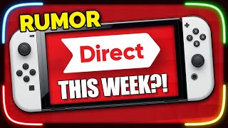 RUMOR: A Nintendo Direct THIS THURSDAY?! - Predictions Discussion