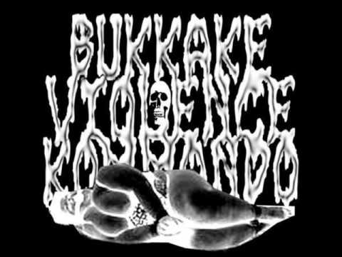 Bukkake Violence Kommando - 55 tracks