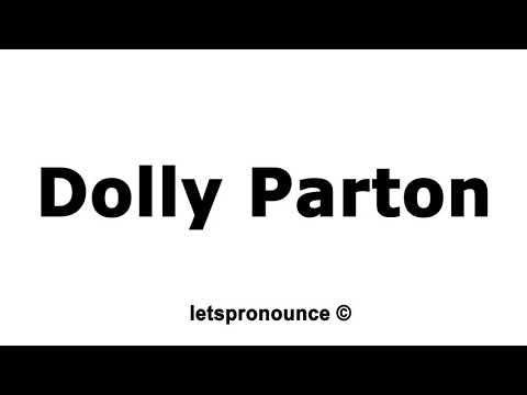 How to Pronounce Dolly Parton