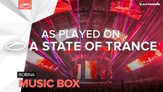 Bobina - Music Box [A State Of Trance 752] **Tune Of The Week**