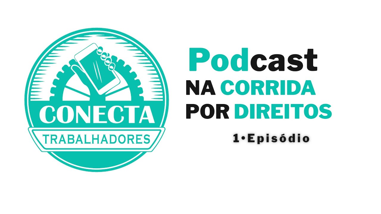 PODCAST | NA CORRIDA POR DIREITOS - EP #1