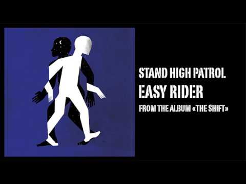 STAND HIGH PATROL : Easy Rider (Preview)