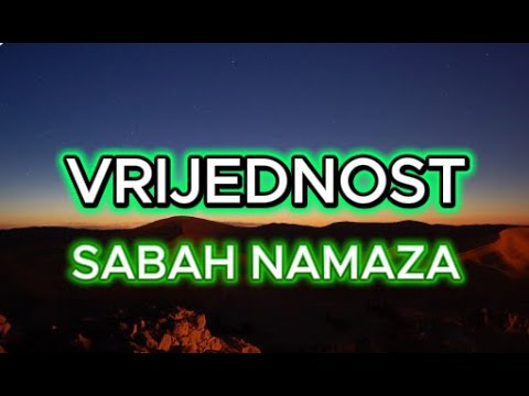 VRIJEDNOST SABAH NAMAZA U DŽEMATU