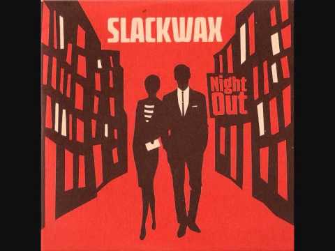 Slackwax - Far away from home