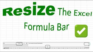 Excel Tip -Resize the Excel Formula Bar