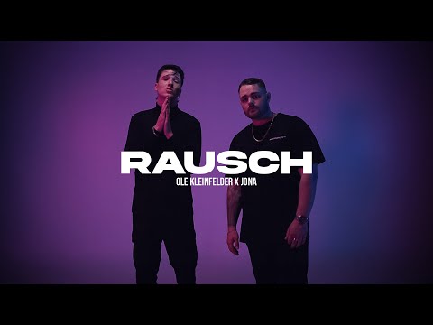 Ole Kleinfelder x Jona - Rausch (Offizielles Musikvideo)