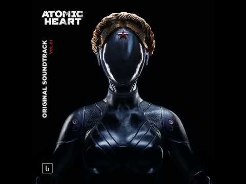 Atomic Heart Vol.1 OST (Atomic Heart 2023)