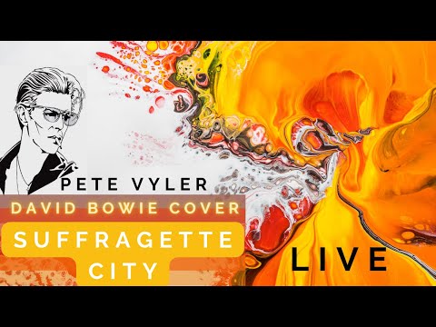 Suffragette city - David Bowie Cover by Pete Vyler Band