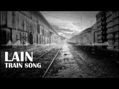 Lain - Train Song