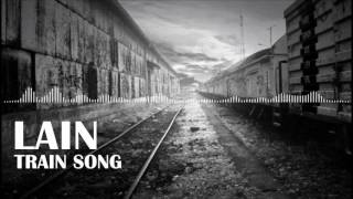 Lain - Train Song