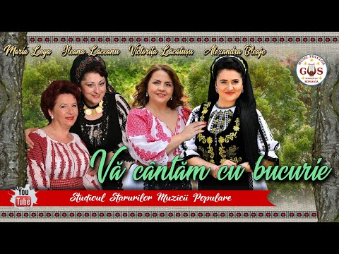 Va cantam cu bucurie-Maria Loga, Ileana Laceanu, Victorita Lacatusu si Alexandra Bleaje (Album) NOU