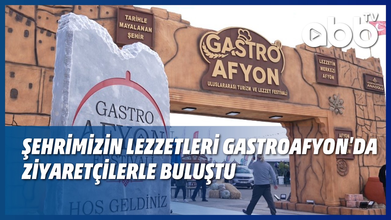 GASTROAFYON'DA YÖRESEL TATLARIMIZ ZİYARETÇİLERLE BULUŞTU