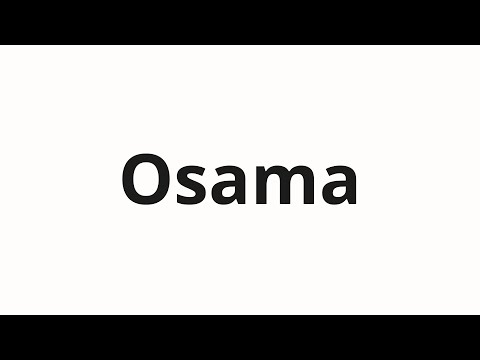 How to pronounce Osama